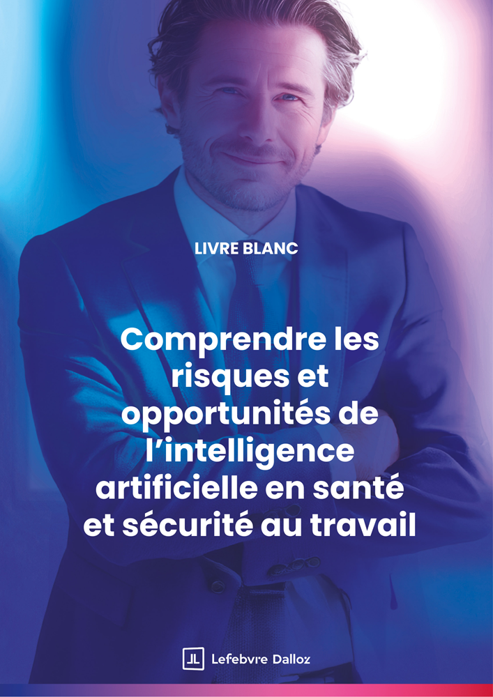 Comprendre les risques et opportunités de l’intelligence artificielle en santé et sécurité au travail