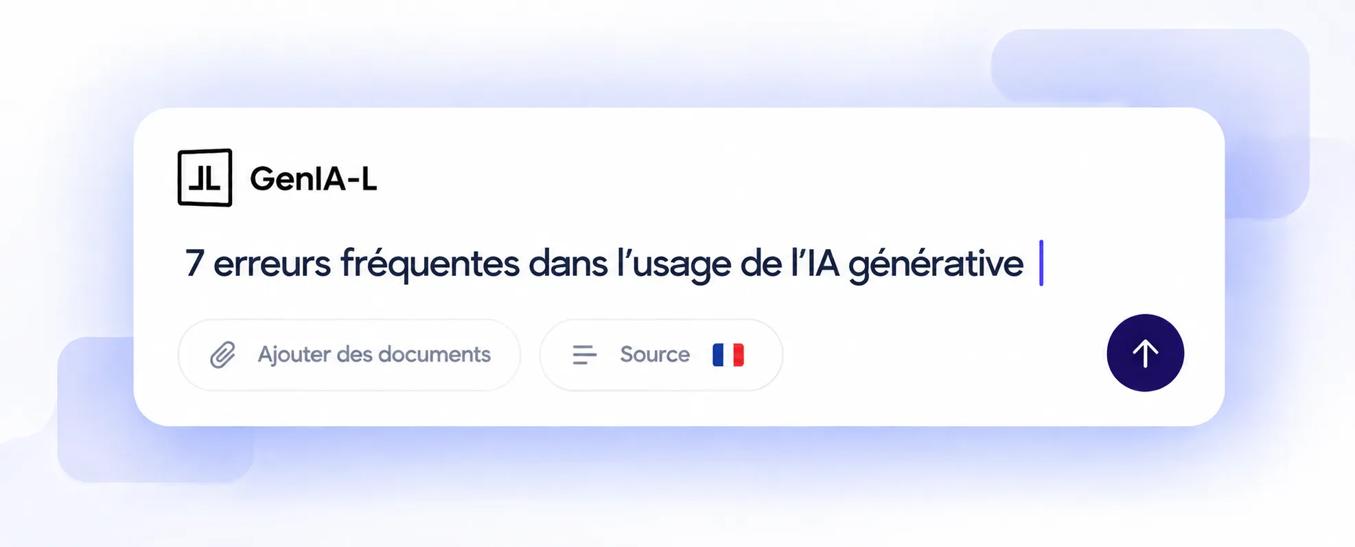 7 erreurs fréquentes dans l’usage de l’IA générative